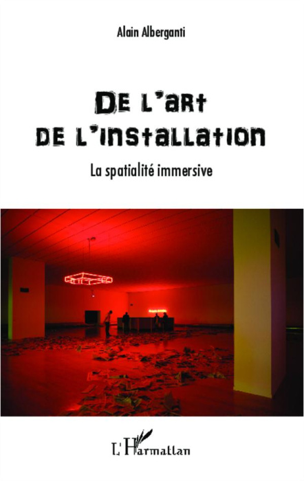 Emprunter De l'art de l'installation. La spatialité immersive livre