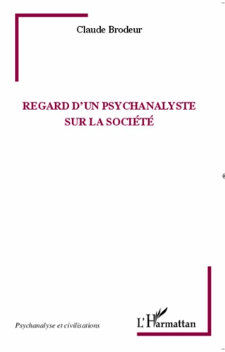 Emprunter Regard d'un psychanalyste sur la société livre