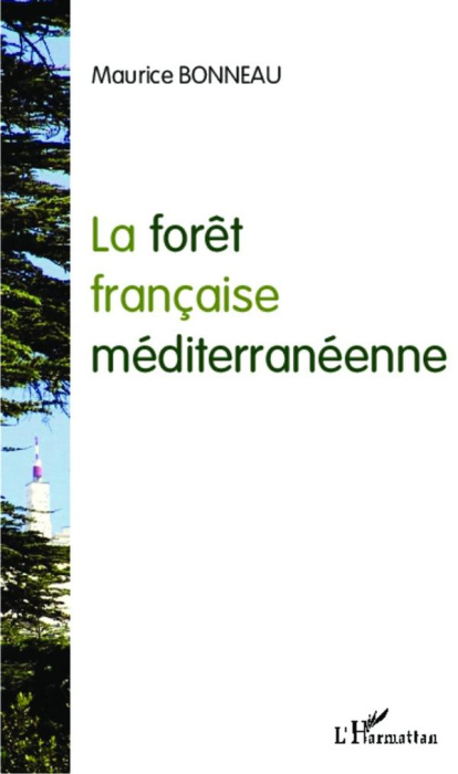 Emprunter La forêt française méditerranéenne livre