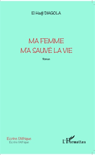 Emprunter Ma femme m'a sauvé la vie livre