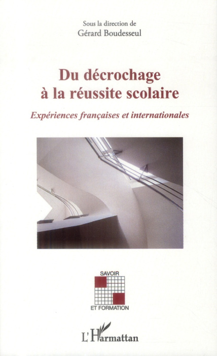 Emprunter Du décrochage à la réussite scolaire. Expériences françaises et internationales livre