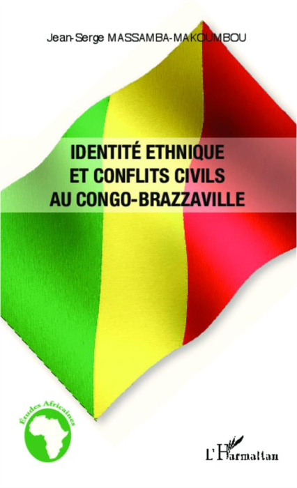 Emprunter Identité ethnique et conflits civils au Congo-Brazzaville livre