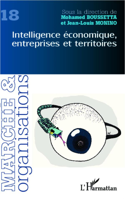 Emprunter Marché et Organisations N° 18 : Intelligence économique, entreprises et territoires livre