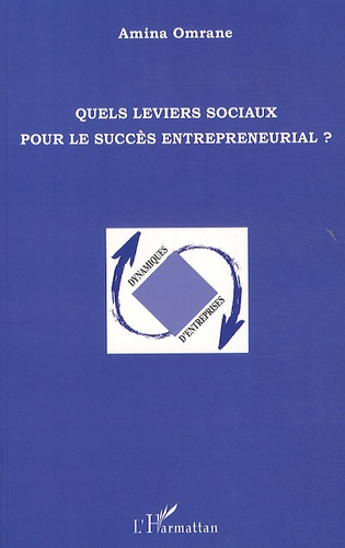 Emprunter Quels leviers pour le succès entrepreneurial ? livre
