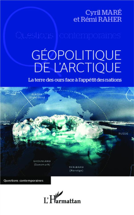 Emprunter Géopolitique de l'Arctique. La terre des ours face à l'appétit des nations livre