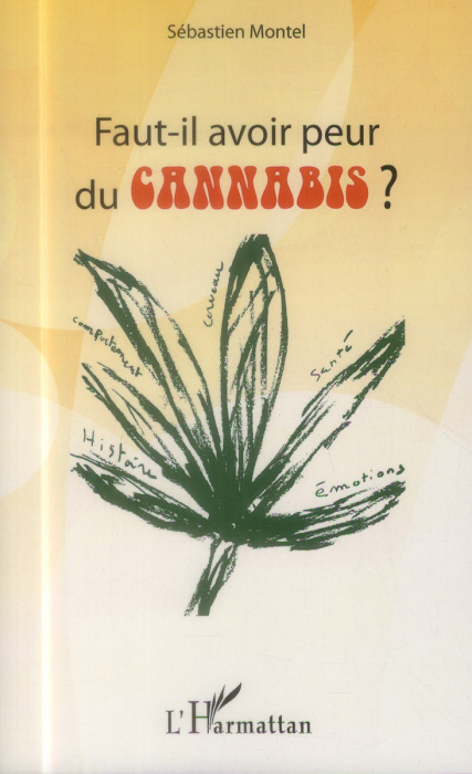 Emprunter Faut-il avoir peur du cannabis ? livre