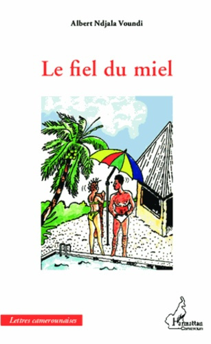 Emprunter Le fiel du miel livre