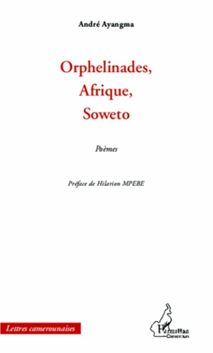 Emprunter Orphelinades, Afrique, Soweto. Poèmes livre
