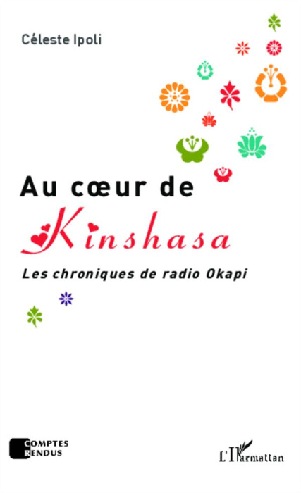 Emprunter Au coeur de Kinshasa. Les chroniques de radio Okapi livre