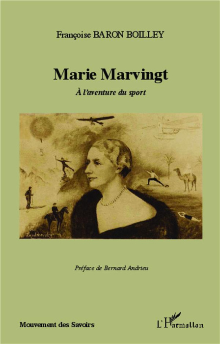 Emprunter Marie Marvingt. A l'aventure du sport livre