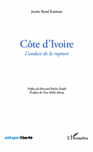 Emprunter Côte d'Ivoire. L'audace de la rupture livre