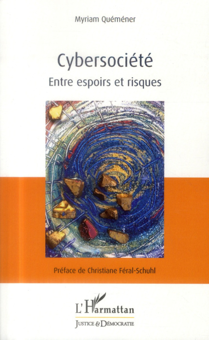 Emprunter Cybersociété. Entre espoirs et risques livre