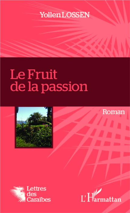 Emprunter Le fruit de la passion livre