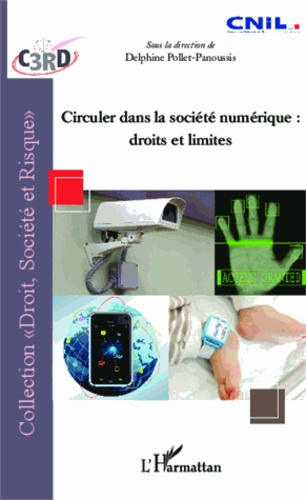 Emprunter Circuler dans la société numérique : droits et limites livre