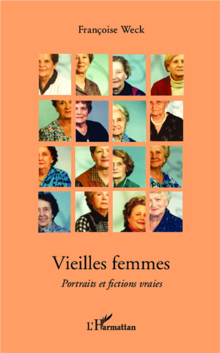 Emprunter Vieilles femmes. Portraits et fictions vraies livre
