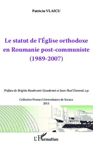 Emprunter Le statut de l'Eglise orthodoxe en Roumanie post-communiste. (1989-2007) livre