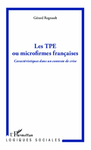 Emprunter Les TPE ou microfirmes françaises. Caractéristiques dans un contexte de crise livre