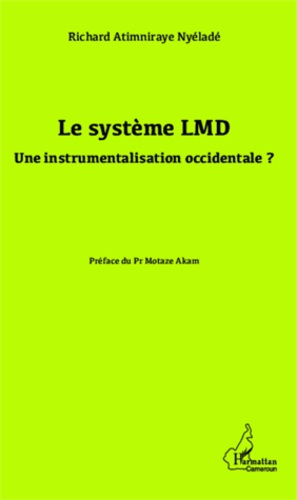 Emprunter Le système LMD. Une instrumentalisation occidentale ? livre