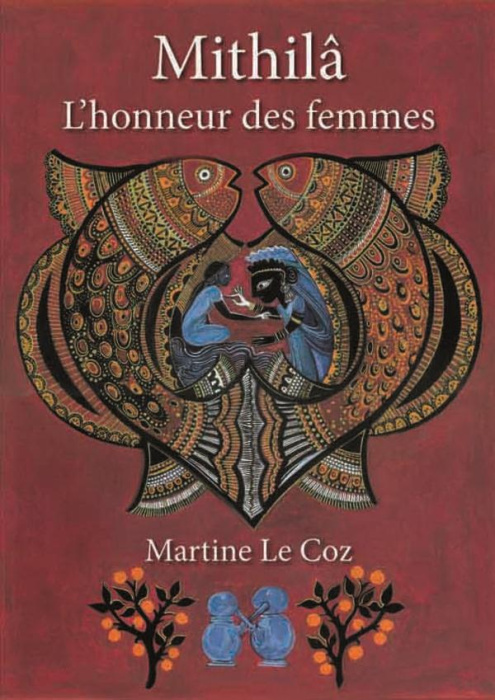 Emprunter Mithilâ. L'honneur des femmes livre
