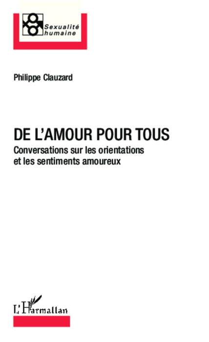 Emprunter De l'amour pour tous. Conversations sur les orientations et les sentiments amoureux livre