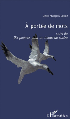 Emprunter A portée de mots. Suivi de Dix poèmes pour un temps de colère livre
