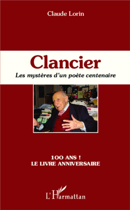Emprunter Clancier. Les mystères d'un poète centenaire livre