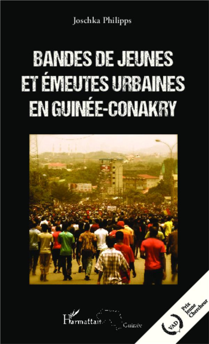 Emprunter Bandes de jeunes et émeutes urbaines en Guinée-Conakry livre