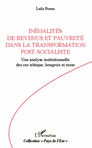 Emprunter Inégalités de revenus et pauvreté dans la transformation post-socialiste. Une analyse institutionnel livre