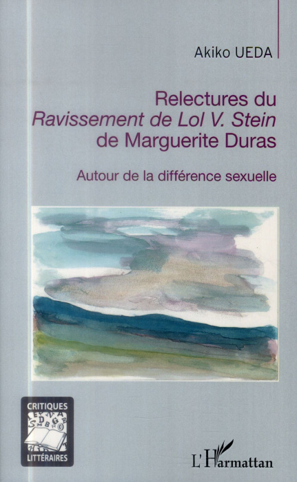 Emprunter Relectures du Ravissement de Lol V. Stein de Marguerite Duras. Autour de la différence sexuelle livre