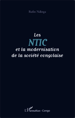 Emprunter Les NTIC et la modernisation de la société congolaise livre