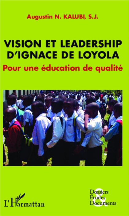 Emprunter Vision et leadership d'Ignace de Loyola. Pour une éducation de qualité livre