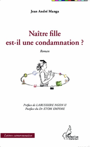 Emprunter Naître fille est-il une condamnation ? livre