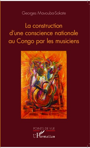 Emprunter La construction d'une conscience nationale au Congo par les musiciens livre