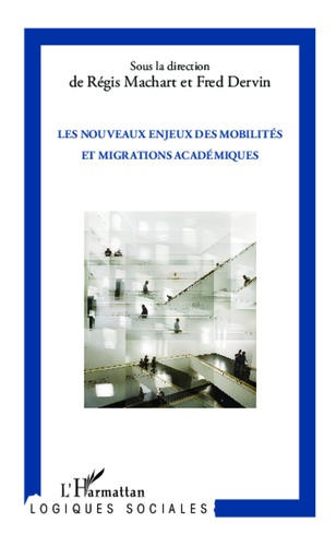 Emprunter Les nouveaux enjeux des mobilités et migrations académiques livre