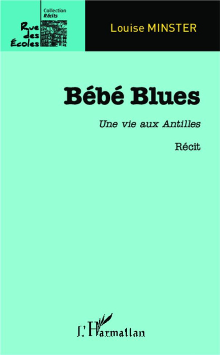 Emprunter Bébé Blues. Une vie aux Antilles livre