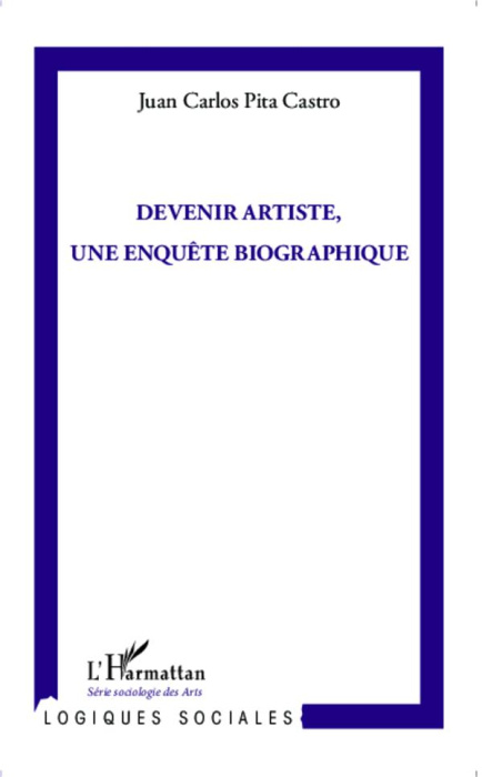 Emprunter Devenir artiste, une enquête biographique livre