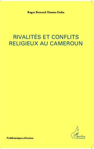 Emprunter Rivalités et conflits religieux au Cameroun livre
