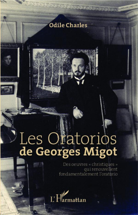 Emprunter Les oratorios de Georges Migot. Des oeuvres