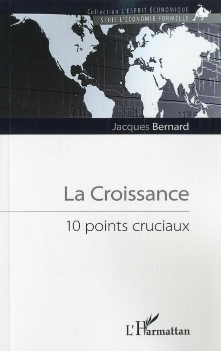 Emprunter La croissance. 10 points cruciaux livre