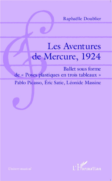 Emprunter Les Aventures de Mercure, 1924. Ballet sous forme de