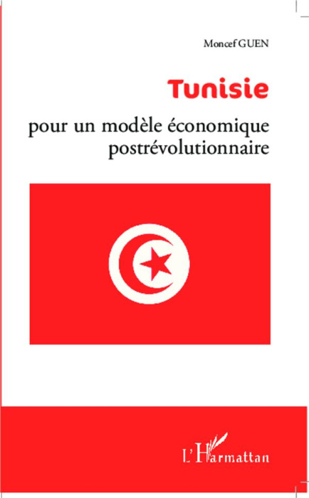 Emprunter Tunisie : pour un modèle économique postrévolutionnaire livre