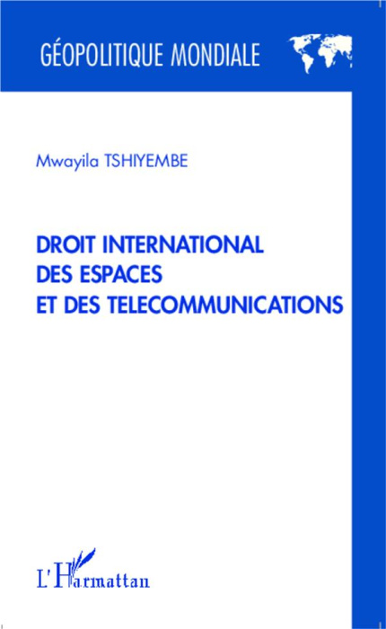 Emprunter Droit international des espaces et des télécommunications livre