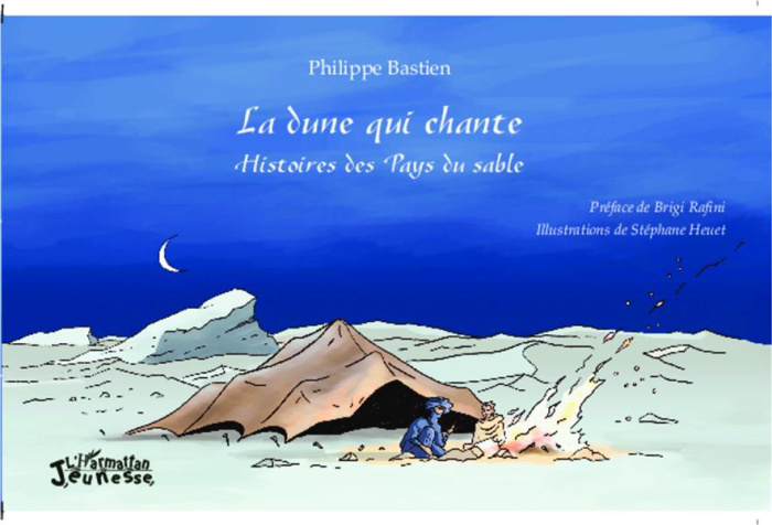 Emprunter La dune qui chante. Histoires des Pays du sable livre