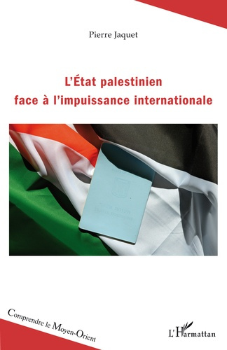 Emprunter L'Etat palestinien face à l'impuissance internationale livre