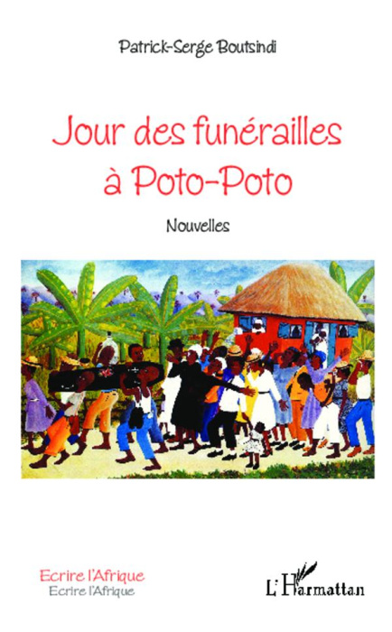 Emprunter Jour des funérailles à poto-poto. Nouvelles livre
