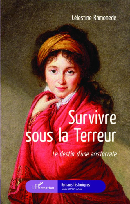 Emprunter Survivre sous la Terreur. Le destin d'une aristocrate livre