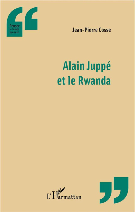 Emprunter Alain Juppé et le Rwanda livre