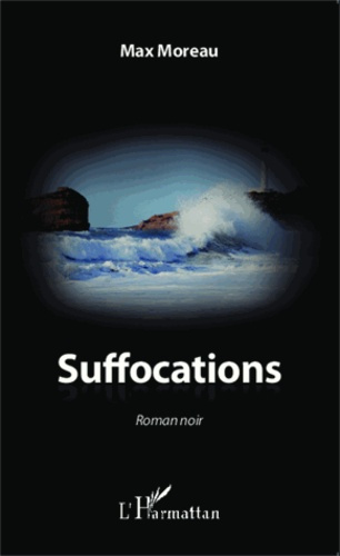 Emprunter Suffocations. Roman noir livre