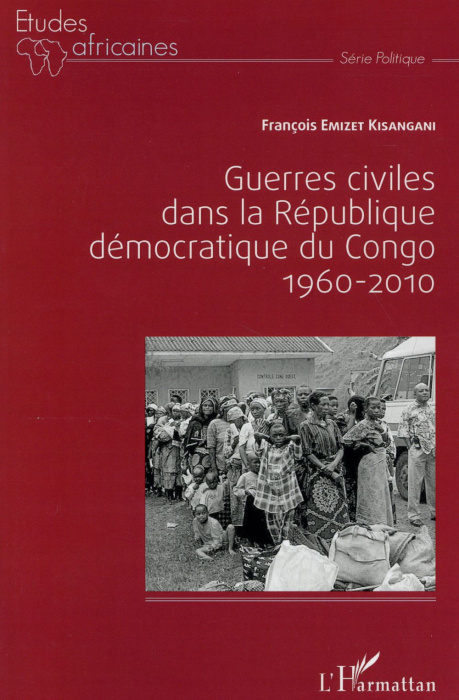 Emprunter Guerres civiles dans la République Démocratique du Congo 1960-2010 livre