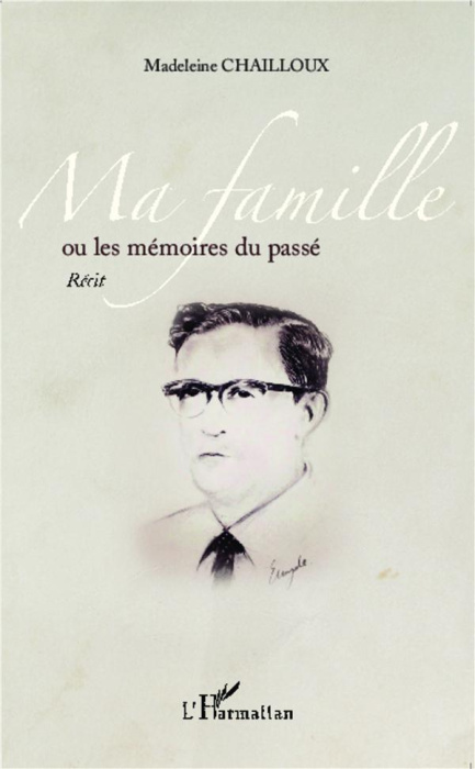 Emprunter Ma famille ou les mémoires du passé livre